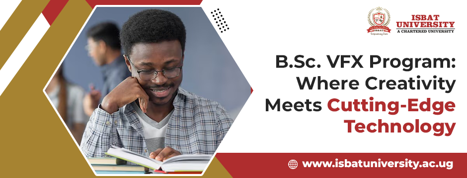 B.Sc. VFX Program_ Where Creativity Meets Cutting-Edge Technology